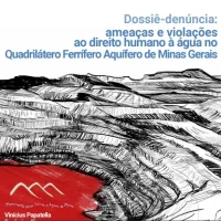 Dossiê-denúncia: ameaças e violações ao direito humano à água no Quadrilátero Ferrífero Aquífero de Minas Gerais