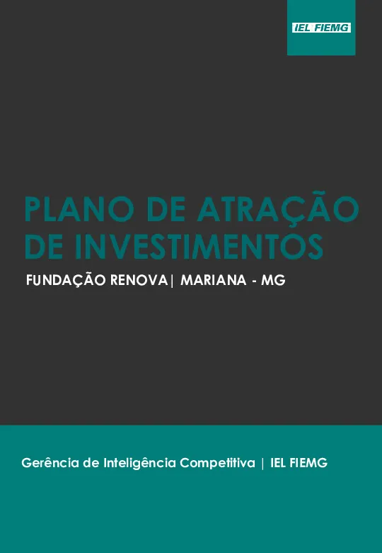 “Inteligência de mercados para Mariana – Entrega 2 e 3 – IDENTIFICAÇÃO DE SETORES COM MAIOR POTENCIAL  PARA ATRAÇÃO DE INVESTIMENTOS”