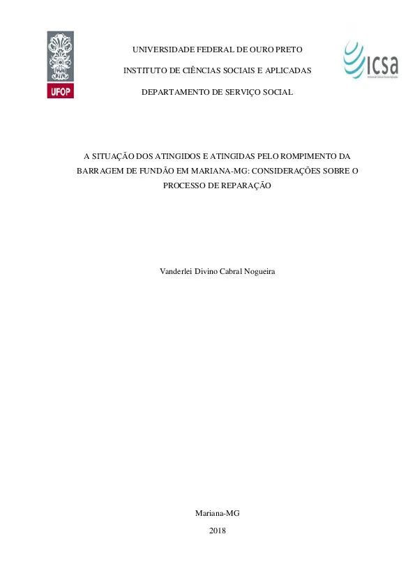 A Situação Dos Atingidos E Atingidas Pelo Rompimento Da Barragem De Fundão Em Mariana-Mg: Considerações Sobre O Processo De Reparação