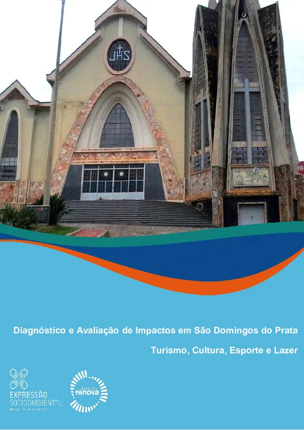 Diagnóstico e avaliação de impactos em São Domingos do Prata – Turismo, cultura, esporte e lazer