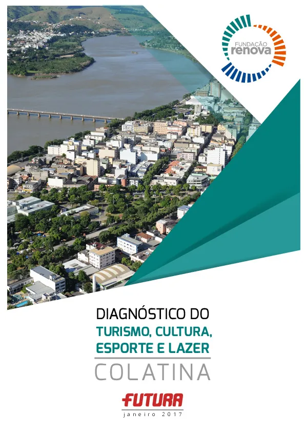 Diagnóstico e avaliação de impactos em Colatina – Turismo, cultura, esporte e lazer