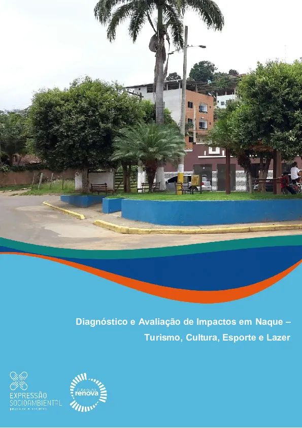 Diagnóstico e avaliação de impactos em Naque – Turismo, cultura, esporte e lazer