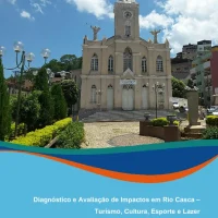 Diagnóstico e avaliação de impactos em Rio Casca – Turismo, cultura, esporte e lazer