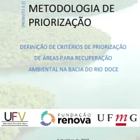 Metodologia de priorização: Definição de critérios de priorização de áreas para recuperação ambiental na bacia do rio doce