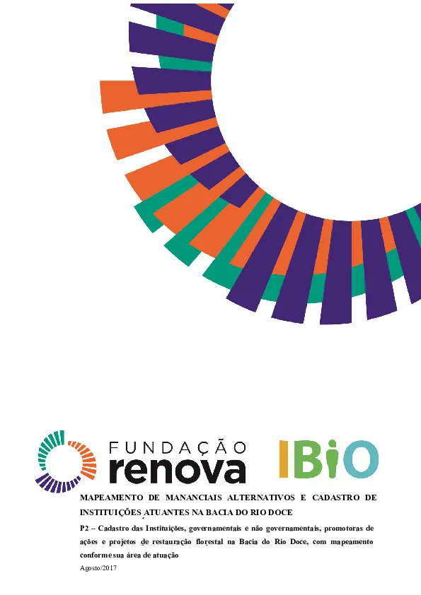 “Mapeamento de Mananciais Alternativos e Cadastro de Instituições Atuantes na Bacia do Rio Doce  P2-Cadastro das Instituições, governamentais e não governamentais, promotoras de ações e projetos de restauração florestal na Bacia do Rio Doce com mapeamento conforme sua área de atuação”