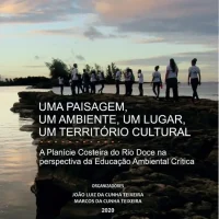Uma paisagem, um ambiente, um lugar, um território cultural: A Planície Costeira do Rio Doce na perspectiva da Educação Ambiental Crítica