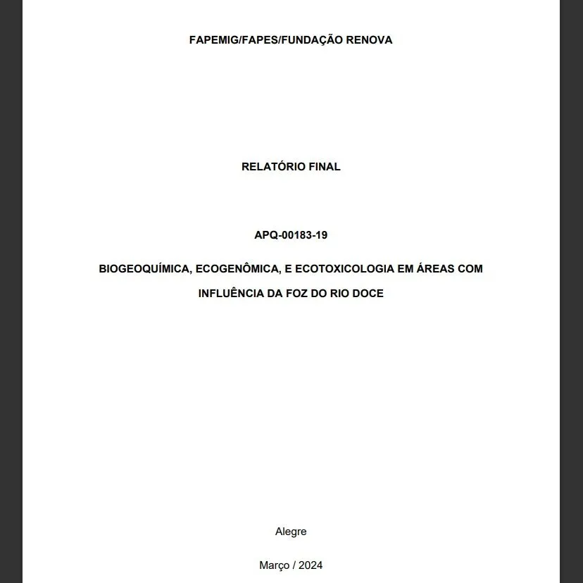 Relatório Final – Projeto Biogeoquímica, ecogenômica e ecotoxicologia em áreas de influência da foz do rio Doce (APQ-00183-19)