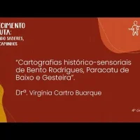 20º Conhecimento em Pauta – “Cartografias histórico-sensoriais de Bento Rodrigues, Paracatu de Baixo e Gesteira”.