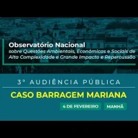 3ª Audiência Pública – Caso Barragem Mariana – 04/02/2022 (Manhã)