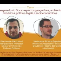 1° Webinário Conhecimento em Pauta – Paisagem do rio Doce: aspectos geográficos, ambientais, históricos, político-legais e socioeconômicos”