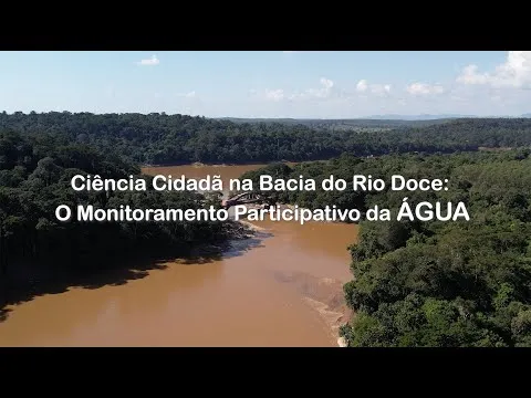 Ciência Cidadã na Bacia do Rio Doce: Monitoramento Participativo da Qualidade da Água